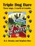 Triple Dog Dare by K.S. Brooks