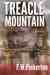 Treacle Mountain (Annie's Story - #1 ) by F.W. Pinkerton
