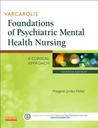 Varcarolis' Foundations of Psychiatric Mental Health Nursing: A Clinical Approach