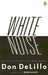 White Noise by Don DeLillo