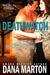 Deathwatch (Broslin Creek Trilogy, #3)