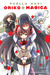 Puella Magi Oriko Magica, Vol. 2 (Puella Magi Oriko Magica, #2) by Magica Quartet