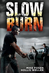 Slow Burn: A Zombie Novel Part One