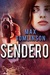 Sendero by Max Tomlinson