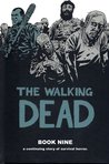 The Walking Dead, Book Nine (The Walking Dead #97-108)