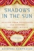 Shadows in the Sun Healing from Depression and Finding the Light Within by Gayathri Ramprasad