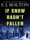 If Snow Hadn't Fallen cover