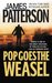 Pop Goes the Weasel (Alex Cross, #5) by James Patterson