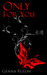 Only for You (For You, #1) by Genna Rulon