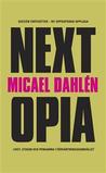 Nextopia: Livet, lyckan och pengarna i förväntningssamhället