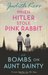 When Hitler Stole Pink Rabbit / Bombs on Aunt Dainty by Judith Kerr