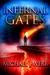 Infernal Gates by Michael J. Webb
