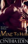 Mine to Hold (Mine, #3)