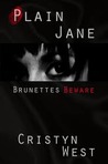 Plain Jane: Brunettes Beware (Harbinger Mystery, #1)