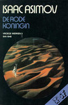 De rode koningin (Vroege Werken, #3 (1941-1948))