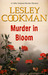 Murder In Bloom (Libby Sarjeant Mysteries 5) by Lesley Cookman