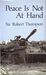 Peace Is Not At Hand by Robert G.K. Thompson