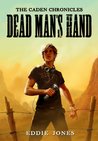 Dead Man's Hand (The Caden Chronicles #1)