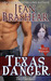 Texas Danger The Marshalls (Texas Heroes, #6) by Jean Brashear