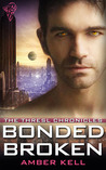 Bonded Broken (Thresl Chronicles #4)