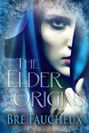 The Elder Origins (#1)