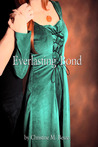 Everlasting Bond (Everlasting Bond #1)