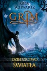 Dziedzictwo Światła (Grim, #2)