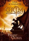 Pieczęć Ognia (Grim, #1)