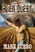Alien Quest (Alien Danger, #1) by Mark Zubro