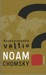 Tulevaisuuden valtio by Noam Chomsky