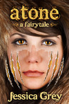 Atone (A Fairytale Trilogy #2)