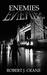 Enemies (The Girl in the Box, #7) by Robert J. Crane