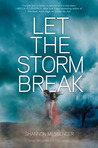 Let the Storm Break (Sky Fall, #2)