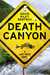 Death Canyon A Jake Trent Novel by David R Bertsch