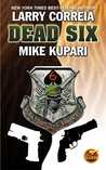 Dead Six (Dead Six #1)