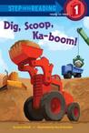 Dig, Scoop, Ka-boom! cover