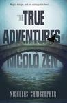The True Adventures of Nicolo Zen The True Adventures of Nicolo Zen