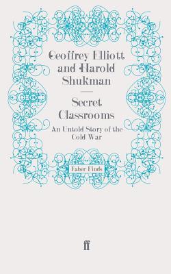 secret-classrooms-an-untold-story-of-the-cold-war