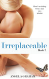 Irreplaceable (Harmony, #2)