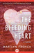 The Bleeding Heart A Novel by Marilyn French