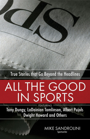 all-the-good-in-sports-true-stories-that-go-beyond-the-headlines