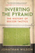 Inverting The Pyramid The History of Soccer Tactics by Jonathan Wilson