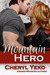 Mountain Hero (Hero, #1) by Cheryl Yeko