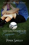 The Grover Beach Companion Books (Grover Beach Team, #1-2) The Grover Beach Companion Books (Grover Beach Team, #1-2)