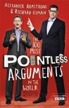 The 100 Most Pointless Arguments in the World cover