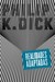 Realidades Adaptadas by Philip K. Dick