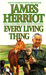 Every Living Thing by James Herriot