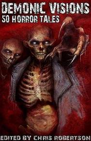 Demonic Visions: 50 Horror Tales(Demonic Visions: 50 Horror Tales 1)