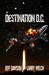 Destination D.C. by Jeff Dawson