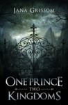 One Prince, Two Kingdoms